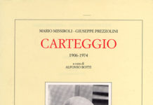 Mario Missiroli “ UN VERO MODELLO IN TUTTO E PER TUTTO..” Quando il giornalismo era vero giornalismo Missiroli, Mario - Prezzolini, Giuseppe: