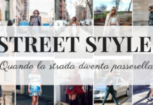 Street Style: quando la strada diventa passerella street style